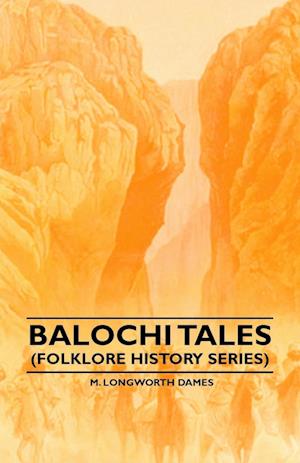 Balochi Tales (Folklore History Series)