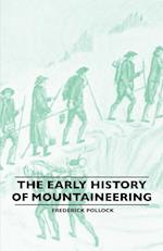 The Early History Of Mountaineering