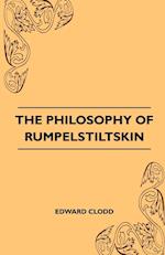 PHILOSOPHY OF RUMPELSTILTSKIN