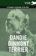 The Dandie Dinmont Terrier - A Complete Anthology of the Dog -