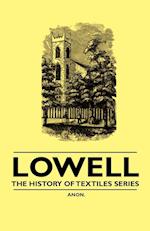 Lowell - The History of Textiles Series