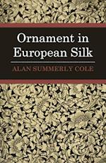 Ornament In European Silks