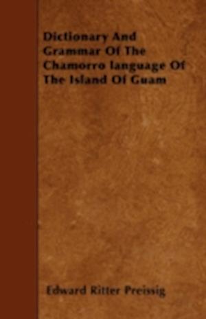 DICT & GRAMMAR OF THE CHAMORRO