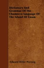 DICT & GRAMMAR OF THE CHAMORRO