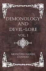 Demonology and Devil-Lore - The Complete Volume