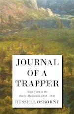 JOURNAL OF A TRAPPER - 9 YEARS