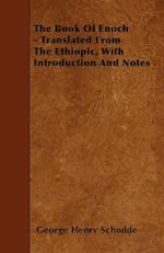 The Book Of Enoch - Translated From The Ethiopic, With Introduction And Notes