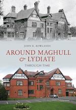 Around Maghull and Lydiate Through Time