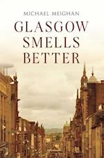 Glasgow Smells Better