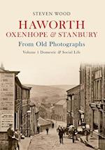 Haworth, Oxenhope & Stanbury from Old Photographs Volume 1