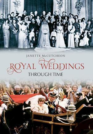 Royal Weddings Through Time