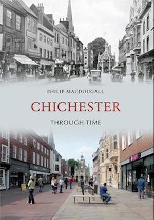 Chichester Through Time