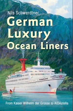 German Luxury Ocean Liners