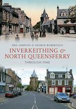 Inverkeithing & North Queensferry Through Time