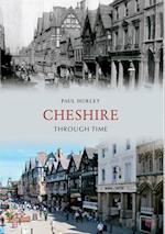Hurley, P:  Cheshire Through Time