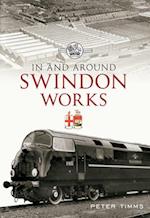 In & Around Swindon Works