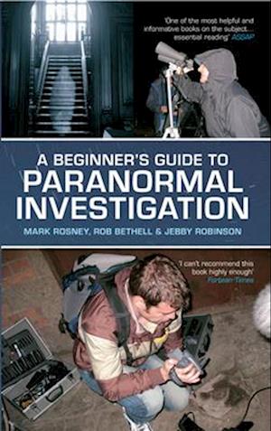 A Beginner's Guide to Paranormal Investigation