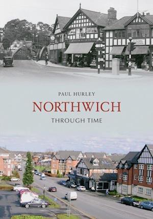 Northwich Through Time