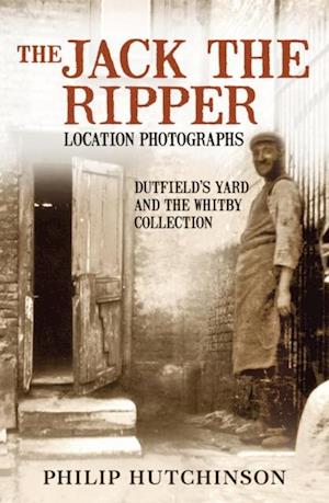 Jack the Ripper Location Photographs