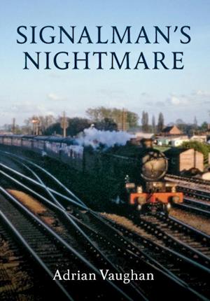 Signalman's Nightmare