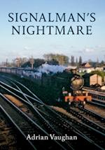 Signalman's Nightmare