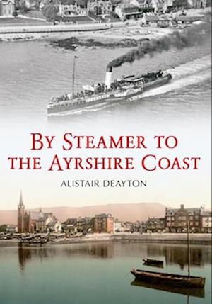 By Steamer to the Ayrshire Coast
