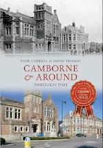 Camborne & Around Through Time