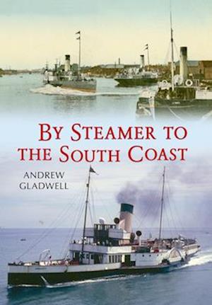 By Steamer to the South Coast