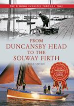 From Duncansby Head to the Solway Firth: The Fishing Industry Through Time
