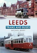 Leeds Trams and Buses