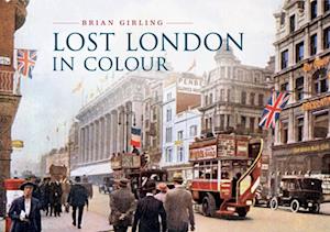 Lost London in Colour