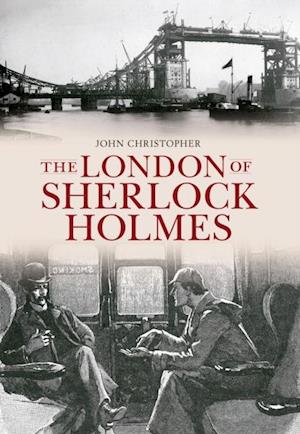 The London of Sherlock Holmes