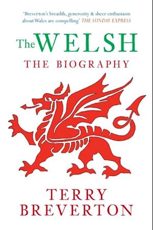 The Welsh The Biography