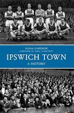 Ipswich Town A History