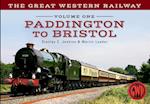 Great Western Railway Volume One Paddington to Bristol