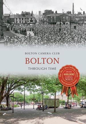 Bolton Through Time