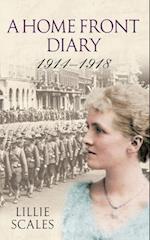 A Home Front Diary 1914-1918