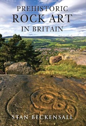 Prehistoric Rock Art in Britain