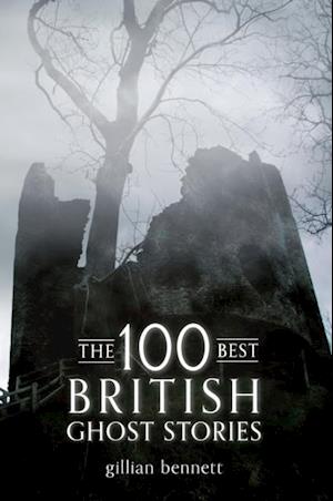 100 Best British Ghost Stories