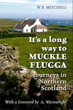 It's a Long Way to Muckle Flugga