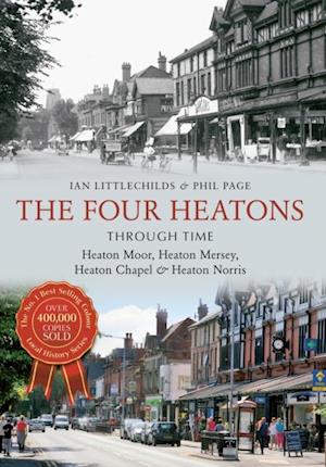 Four Heatons Through Time
