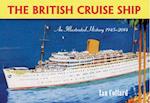 British Cruise Ship an Illustrated History 1945-2014