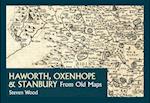 Haworth, Oxenhope & Stanbury from Old Maps