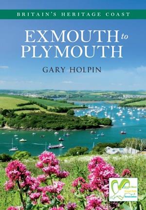 Exmouth to Plymouth Britain''s Heritage Coast