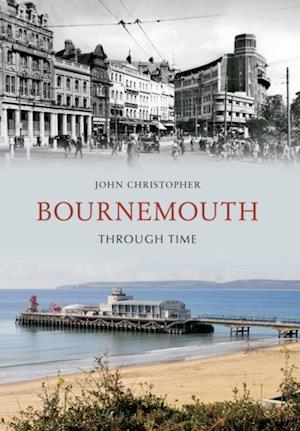 Bournemouth Through Time