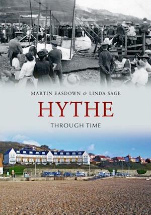 Hythe Through Time