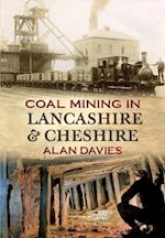 Coal Mining in Lancashire & Cheshire