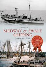 Medway & Swale Shipping Through Time