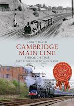 Cambridge Main Line Through Time