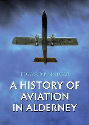 History of Aviation in Alderney